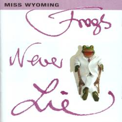 Frogs Never Lie cover