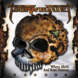 Where Moth And Rust Destroy cover