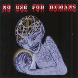 No Use For Humans cover