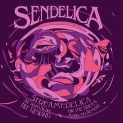 Streamedelica, She Sighed As She Hit Rewind On The Dream Mangler Remote cover