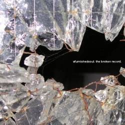 afurnishedsoul - The Broken Record