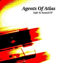 Agents Of Atlas - Safe As Sound