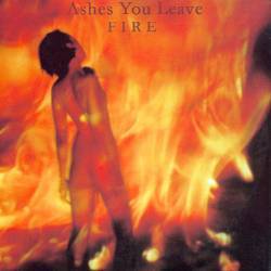 Ashes You Leave - Fire