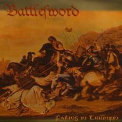 Battlesword - Failing In Triumph