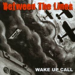 Between The Lines - Wake Up Call