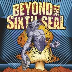 Beyond The Sixth Seal - The Resurrection Of Everything Tough