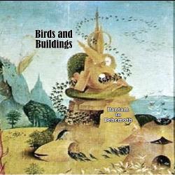 Birds And Buildings - Bantam To Behemoth