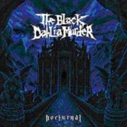 Black Dahlia Murder - Nocturnal