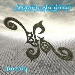 Blood Stain Child - Mozaiq