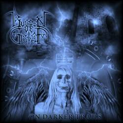 Burden Of Grief - On Darker Trails