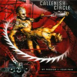 Callenish Circle - My Passion // Your Pain