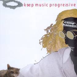Camp Hansen - Keep Music Progressive