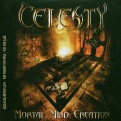 Celesty - Mortal Mind Creation