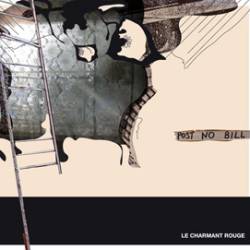 Le Charmant Rouge - Post No Bill