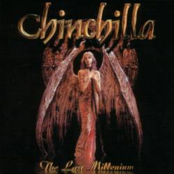 Chinchilla - The Last Millenium