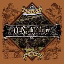 Chip Hanna And The Berlin Three - Old South Jamboree