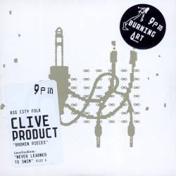 Clive Product - Broken Pieces