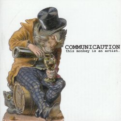 Communicaution - This Monkey Is An Artist