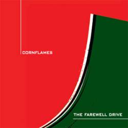 Cornflames - The Farewell Drive
