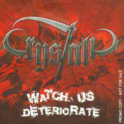 Crystalic - Watch Us Deteriorate