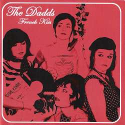 The Dadds - French Kiss