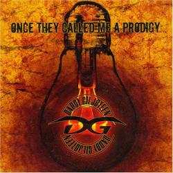 Daddy Giljoteen - Once They Called Me A Prodigy&hellip;