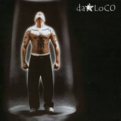 Da Loco - Da Loco