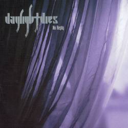 Daylight Dies - No Reply