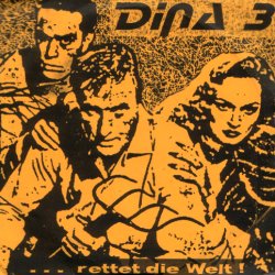 Dina 3 - ...rettet die Welt!