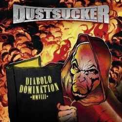 Dustsucker - Diabolo Domination MMVIII