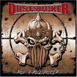 Dustsucker - Rock'n'Roll Sniper