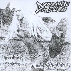 Dynamite Dresden - Saufen, Ficken, Mopped Fah'n EP