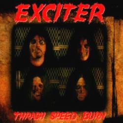 Exciter - Thrash, Speed, Burn