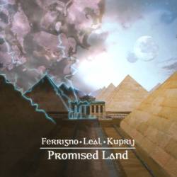 Ferrigno-Leal-Kuprij - Promised Land