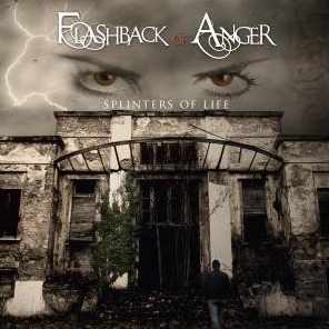 Flashback Of Anger - Splinters Of Life