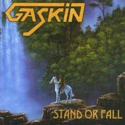 Gaskin - Stand Or Fall