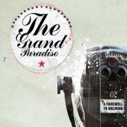 The Grand Paradiso - A Farewell To Oblivion