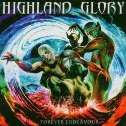 Highland Glory - Forever Endeavour