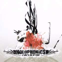 Holophonics - A Land To End My Flight