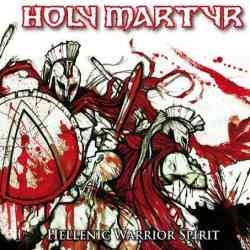 Holy Martyr - Hellenic Warrior Spirit