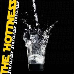Hottness - Stay Classy
