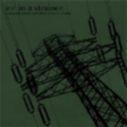 Ice In A Strainer - Communications And Other Sources Of Alert