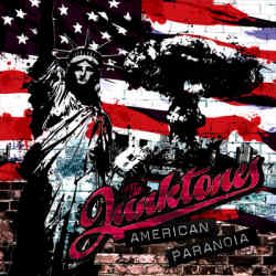 The Junktones - American Paranoia