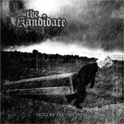 The Kandidate - Until We Are Outnumbered