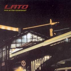 Lato - More Art Than Convenience?