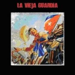 La Vieja Guardia - La Vieja Guardia