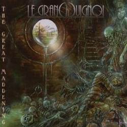 Le Grand Guignol - The Great Maddening