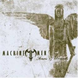 Machine Men - Scars & Wounds