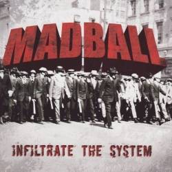 Madball - Infiltrate The System