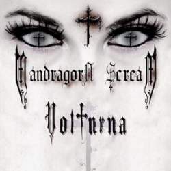 Mandragora Scream - Volturna